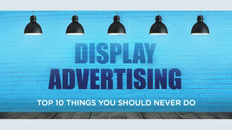 75 Display Advertising Mistakes You Should Avoid for an Ideal Campaign